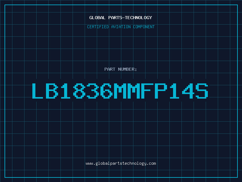 Aviation Part LB1836MMFP14S