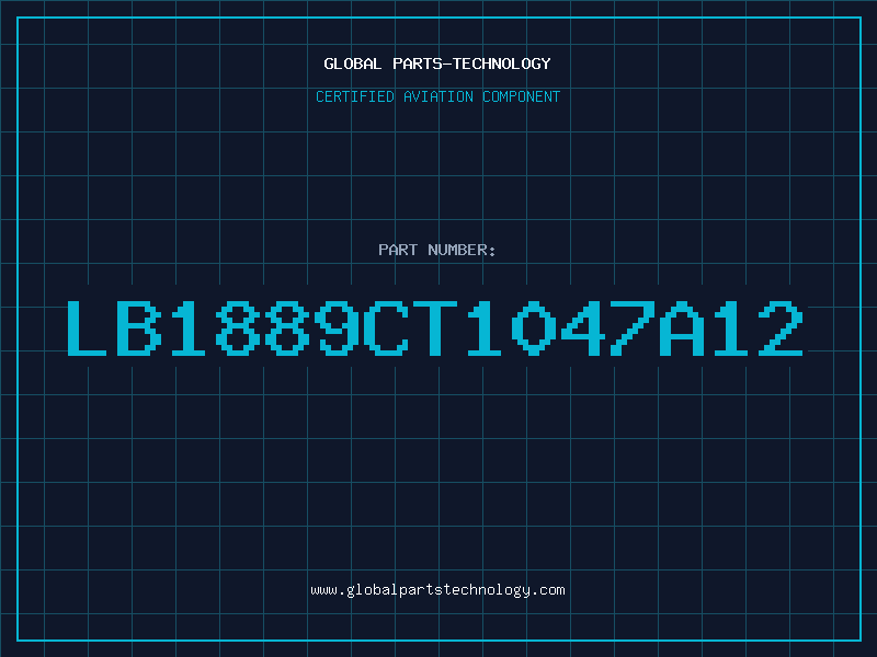 Aviation Part LB1889CT1047A12