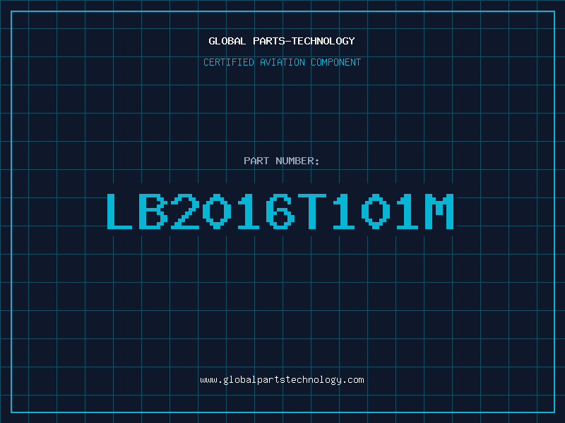 Aviation Part LB2016T101M
