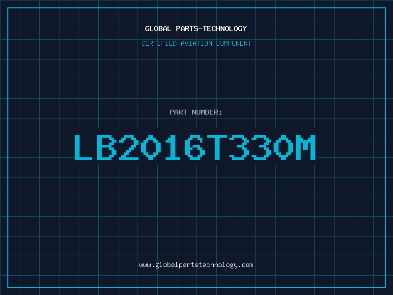 Aviation Part LB2016T330M