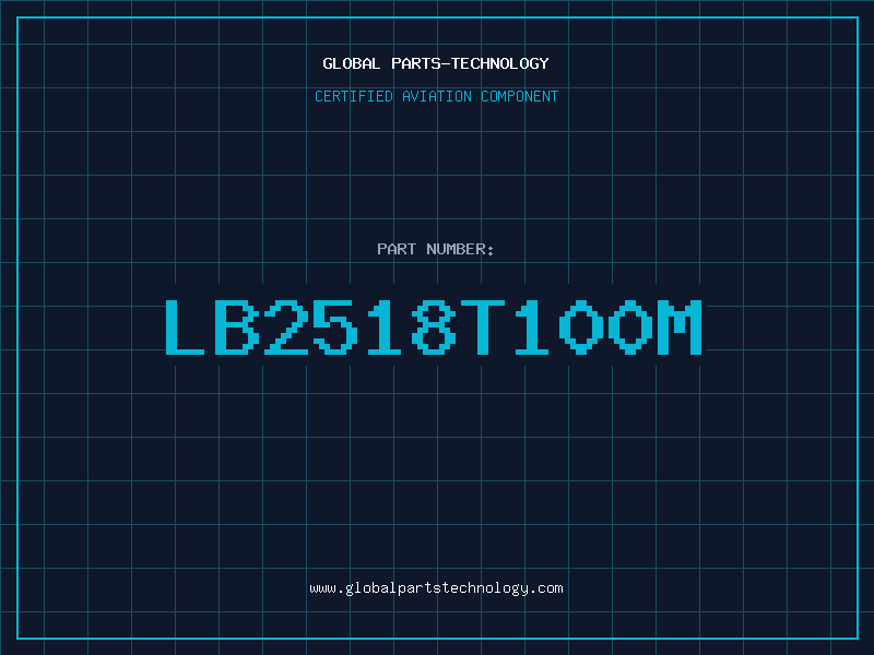 Aviation Part LB2518T100M