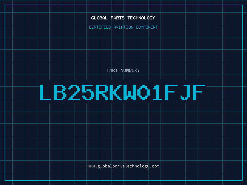 Aviation Part LB25RKW01FJF