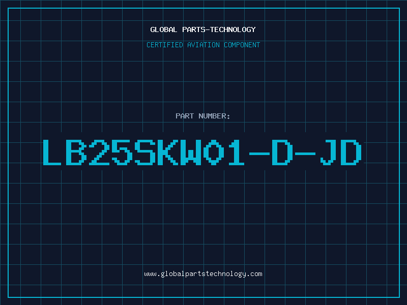 Aviation Part LB25SKW01-D-JD