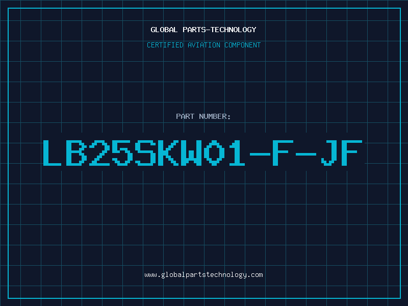 Aviation Part LB25SKW01-F-JF