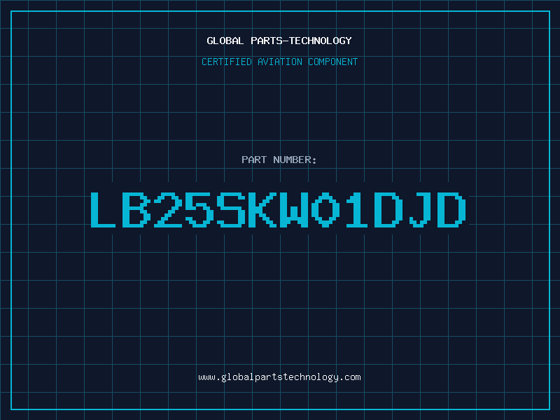 Aviation Part LB25SKW01DJD
