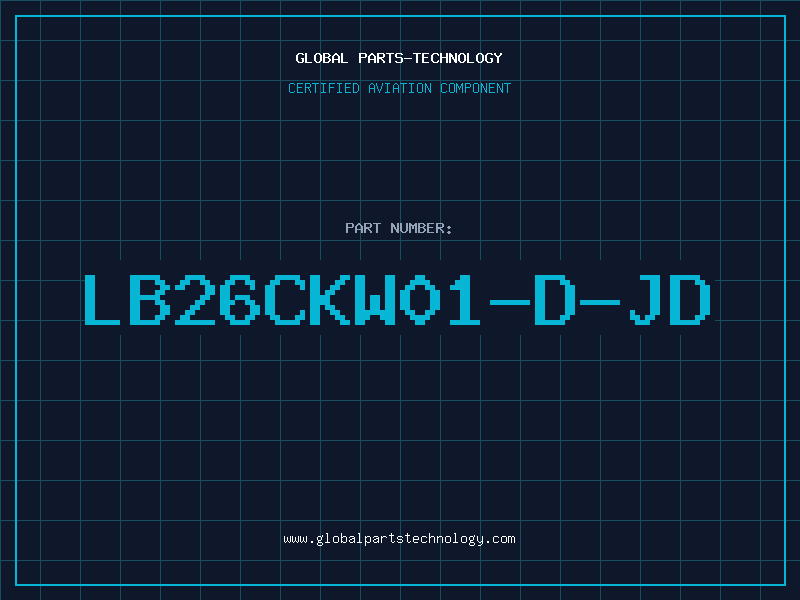 Aviation Part LB26CKW01-D-JD