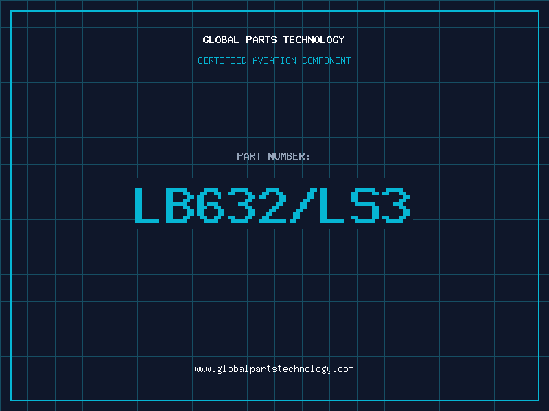Aviation Part LB632/LS3