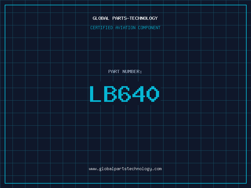 Aviation Part LB640