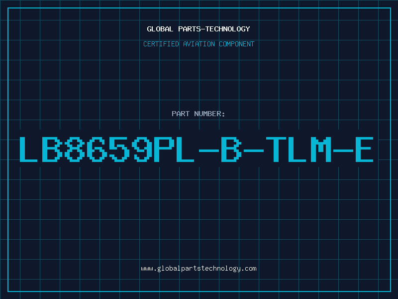 Aviation Part LB8659PL-B-TLM-E