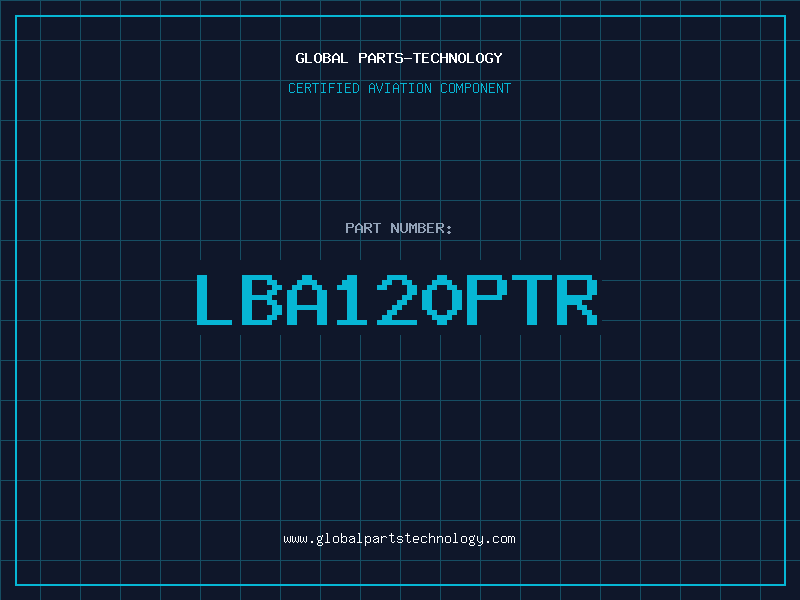 Aviation Part LBA120PTR