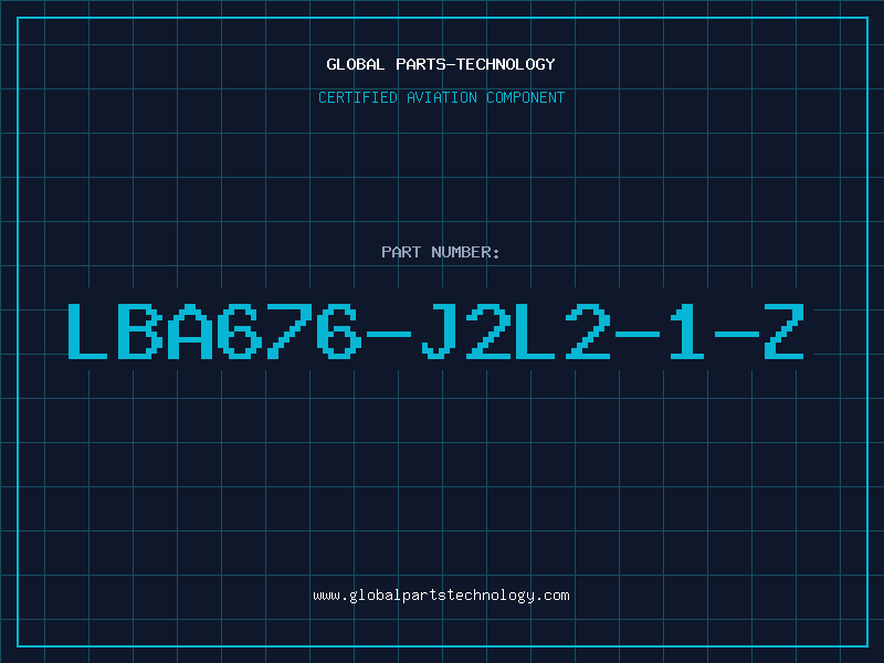 Aviation Part LBA676-J2L2-1-Z