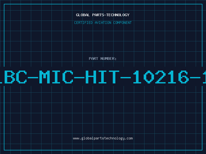 Aviation Part LBC-MIC-HIT-10216-1