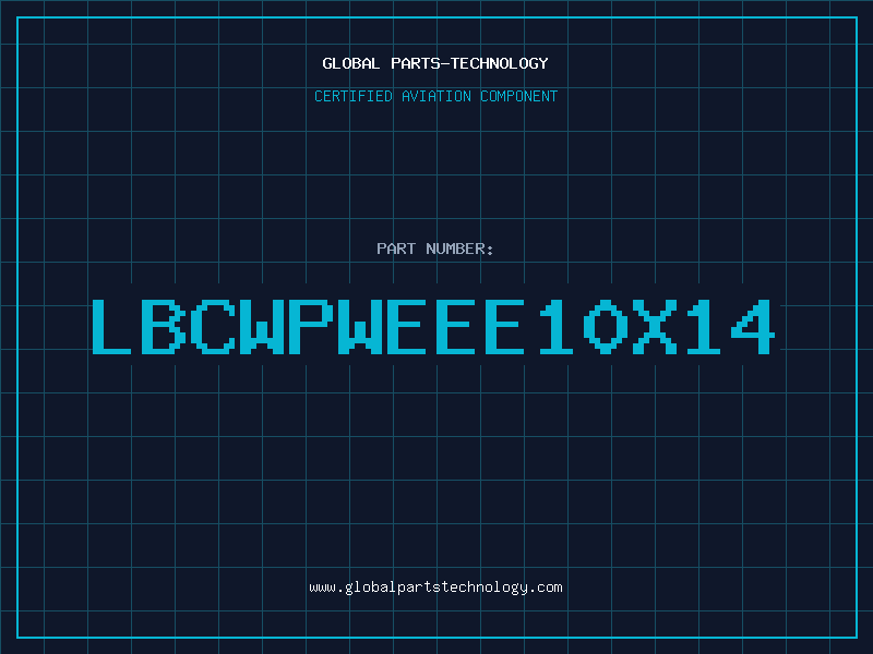 Aviation Part LBCWPWEEE10X14