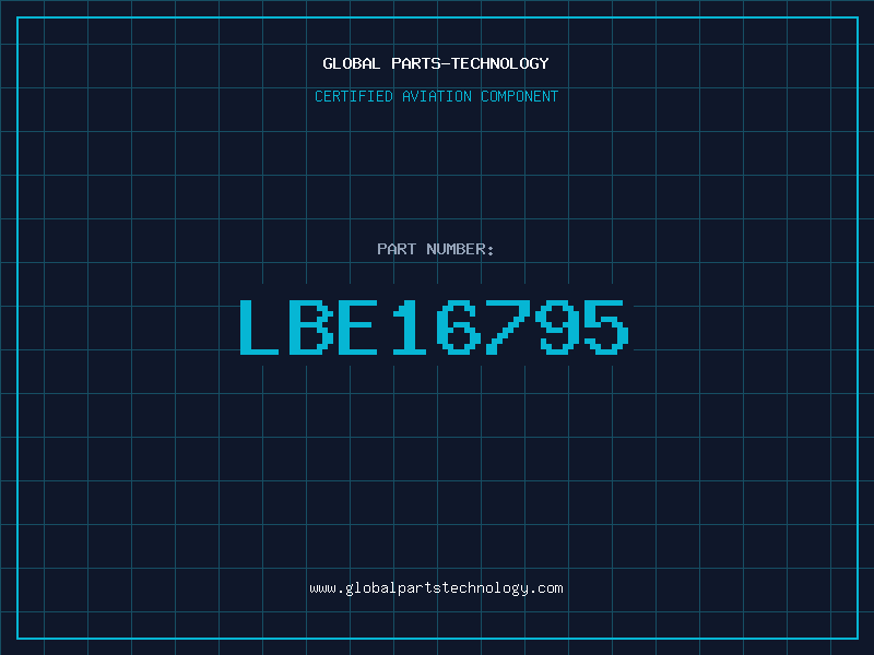 Aviation Part LBE16795