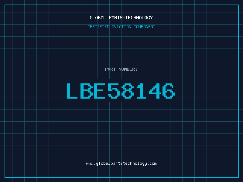 Aviation Part LBE58146