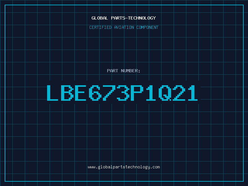 Aviation Part LBE673P1Q21