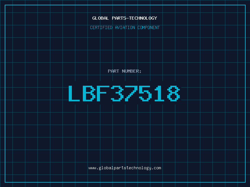 Aviation Part LBF37518
