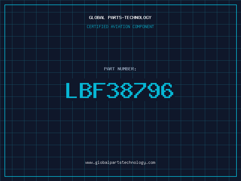 Aviation Part LBF38796