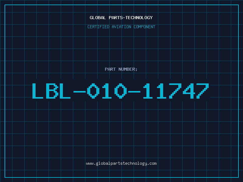 Aviation Part LBL-010-11747