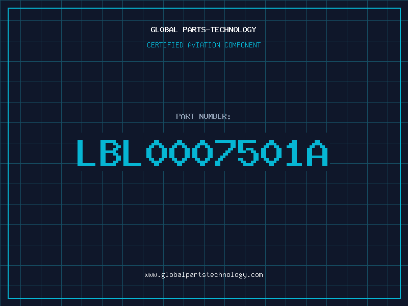Aviation Part LBL0007501A