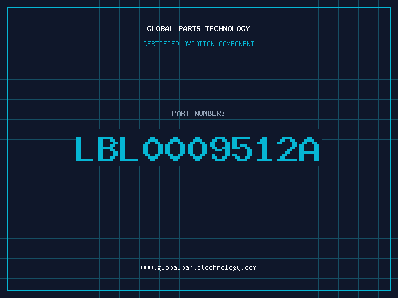 Aviation Part LBL0009512A