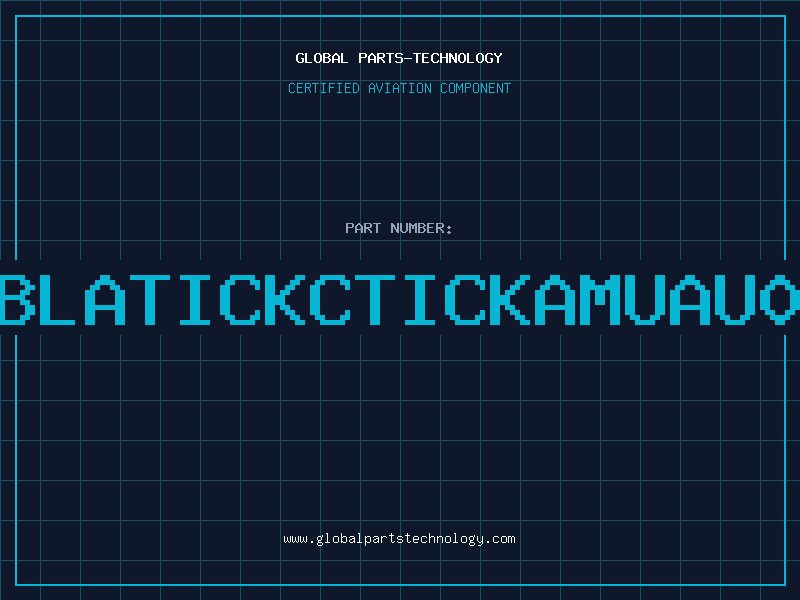 Aviation Part LBLATICKCTICKAMUAU00