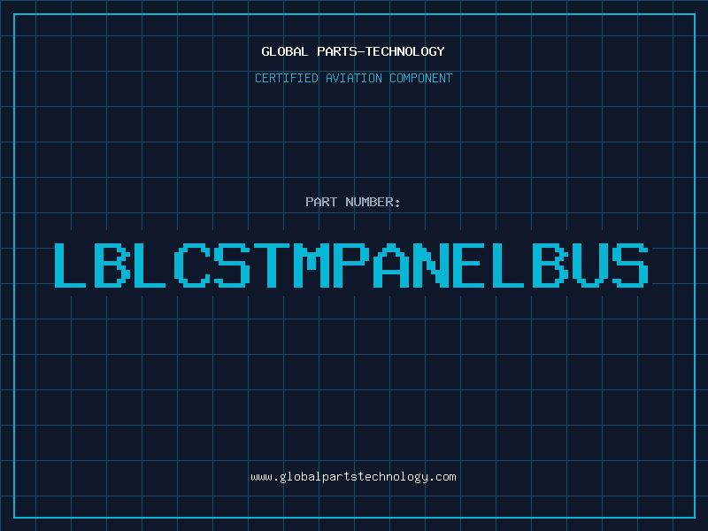 Aviation Part LBLCSTMPANELBUS