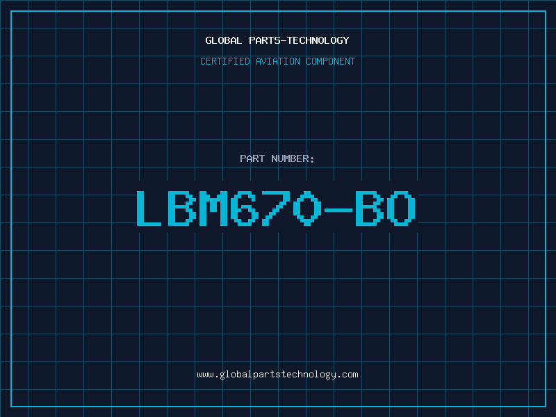 Aviation Part LBM670-BO
