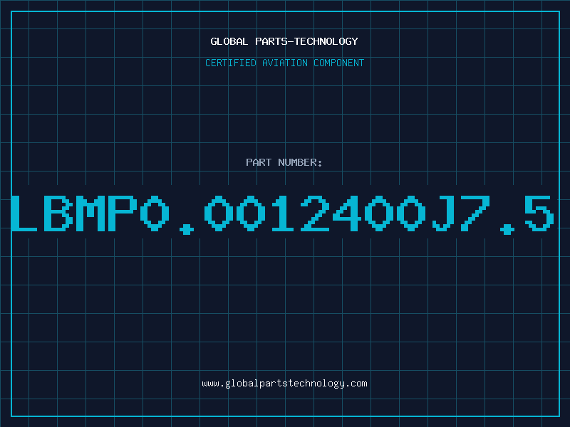 Aviation Part LBMP0.0012400J7.5