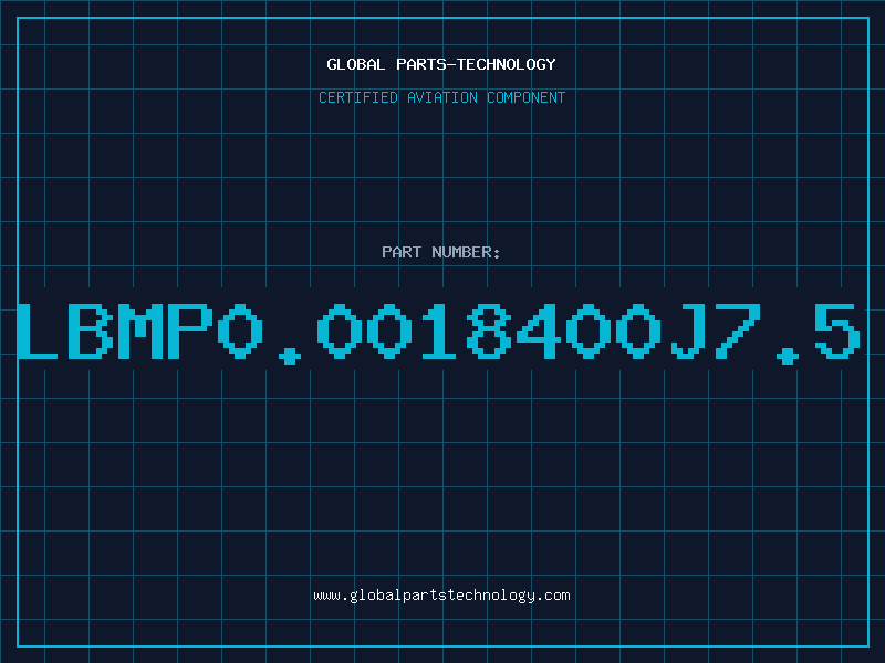 Aviation Part LBMP0.0018400J7.5