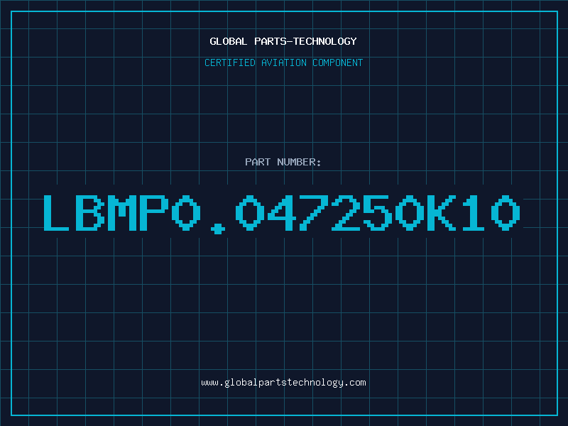 Aviation Part LBMP0.047250K10