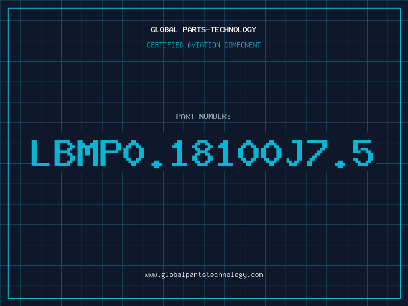 Aviation Part LBMP0.18100J7.5