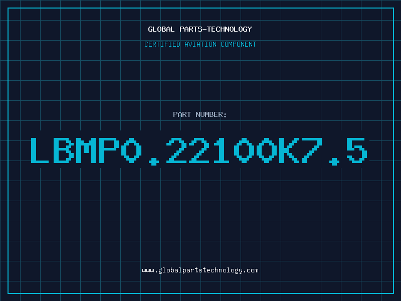 Aviation Part LBMP0.22100K7.5