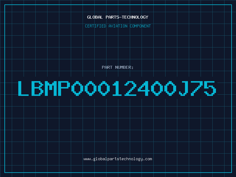Aviation Part LBMP00012400J75
