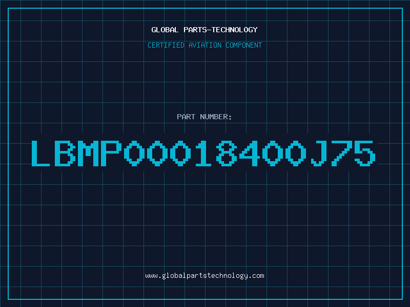 Aviation Part LBMP00018400J75