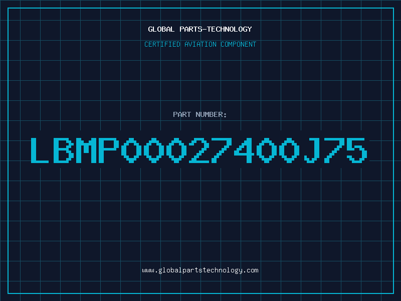 Aviation Part LBMP00027400J75