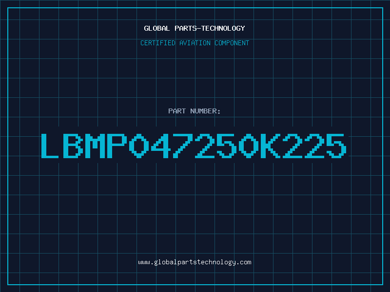 Aviation Part LBMP047250K225