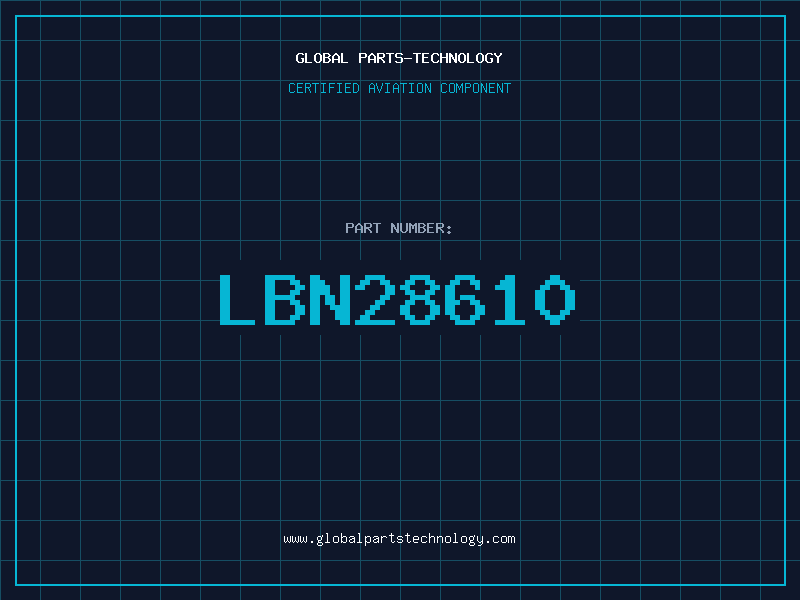 Aviation Part LBN28610