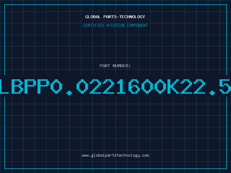 Aviation Part LBPP0.0221600K22.5