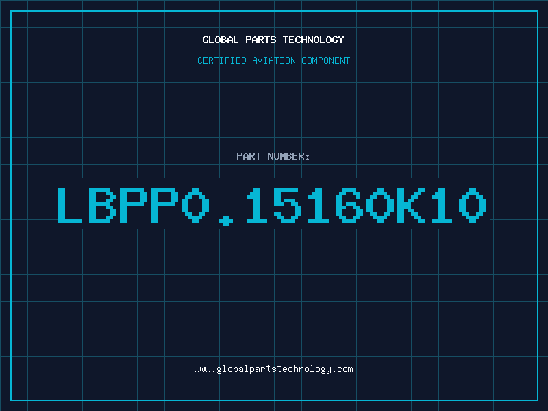 Aviation Part LBPP0.15160K10