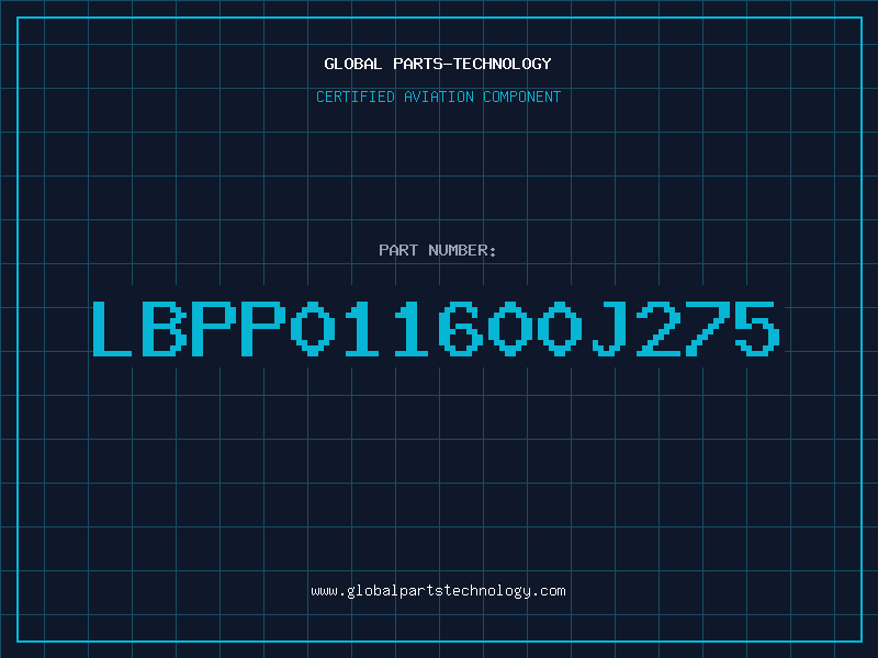 Aviation Part LBPP011600J275