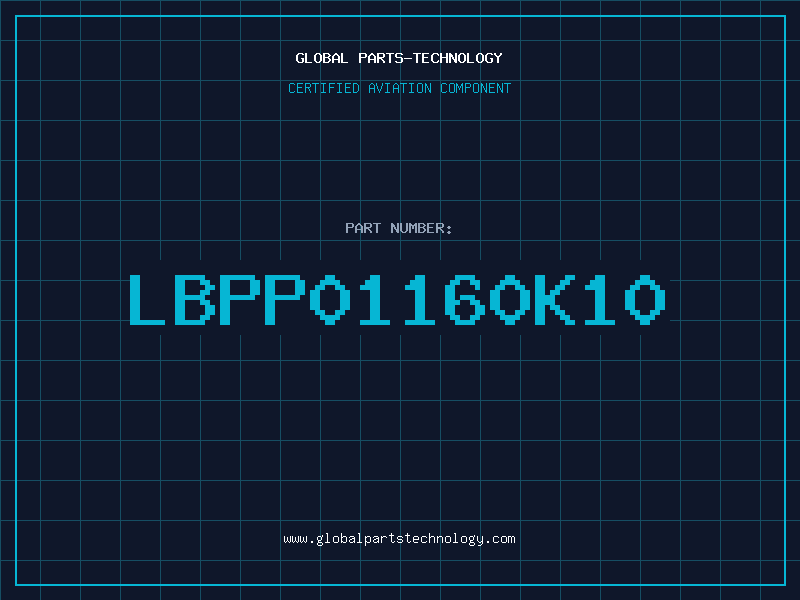 Aviation Part LBPP01160K10
