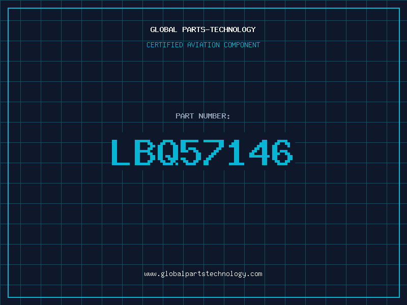 Aviation Part LBQ57146