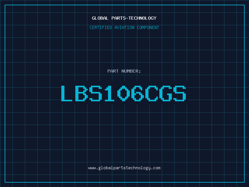 Aviation Part LBS106CGS