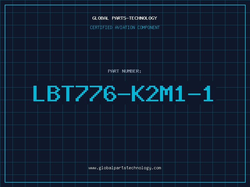 Aviation Part LBT776-K2M1-1