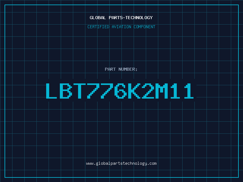Aviation Part LBT776K2M11