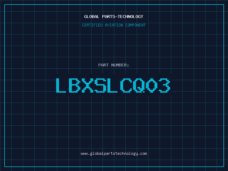 Aviation Part LBXSLCQ03