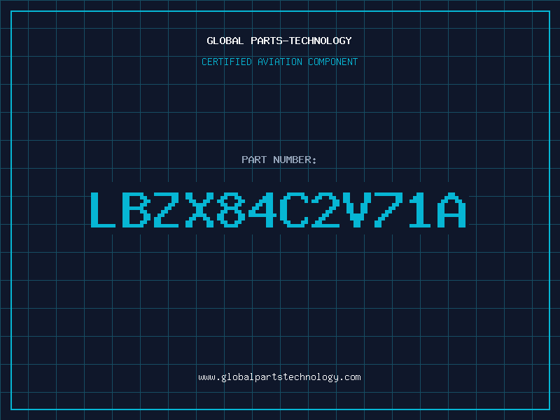 Aviation Part LBZX84C2V71A