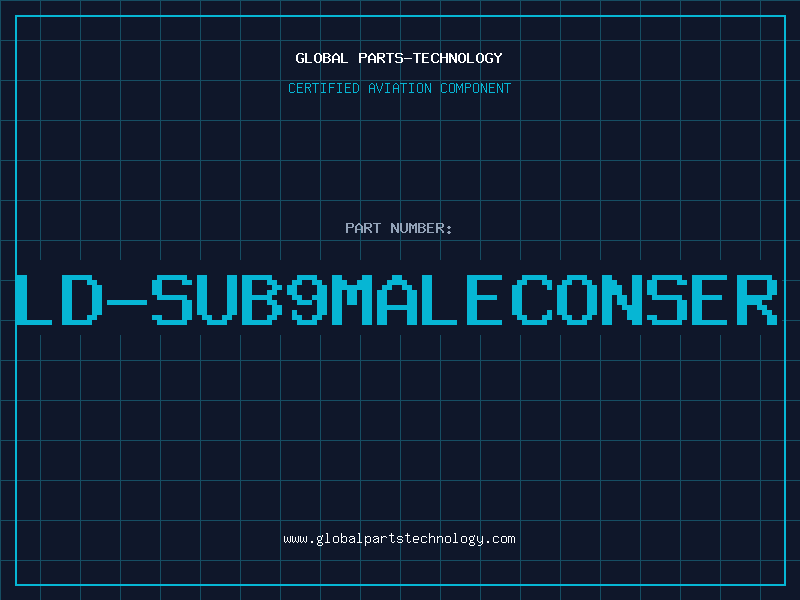 Aviation Part LD-SUB9MALECONSER