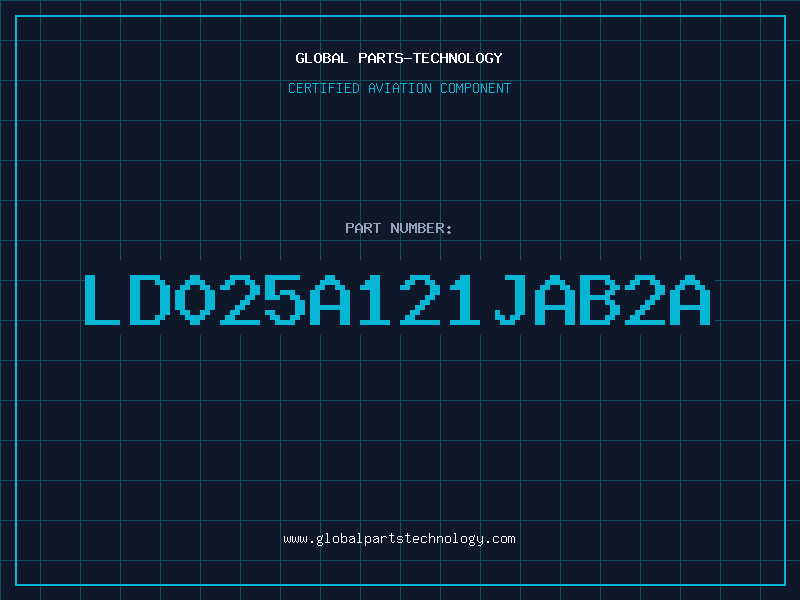 Aviation Part LD025A121JAB2A